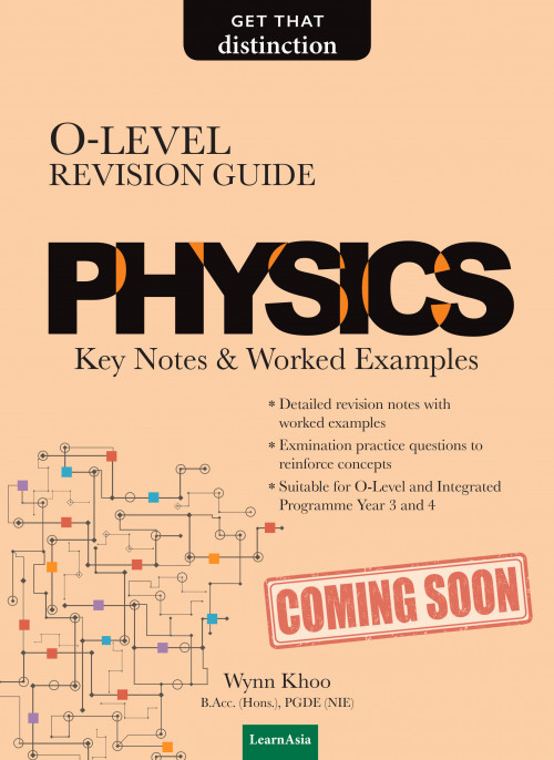 O Level Revision Guide Physics Key Notes and Worked Examples