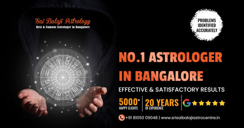 Sri Sai Balaji Astrocentre is well-known Best Astrologer in Bangalore who can solve many fondness difficulties which makes them very delighted through Astrology. 100% Guaranteed Solutions for all your problems who are facing issues like career, job, health or any type of astrological problems. Know your fortune with the help of astrology.

Visit us: https://www.srisaibalajiastrocentre.in/